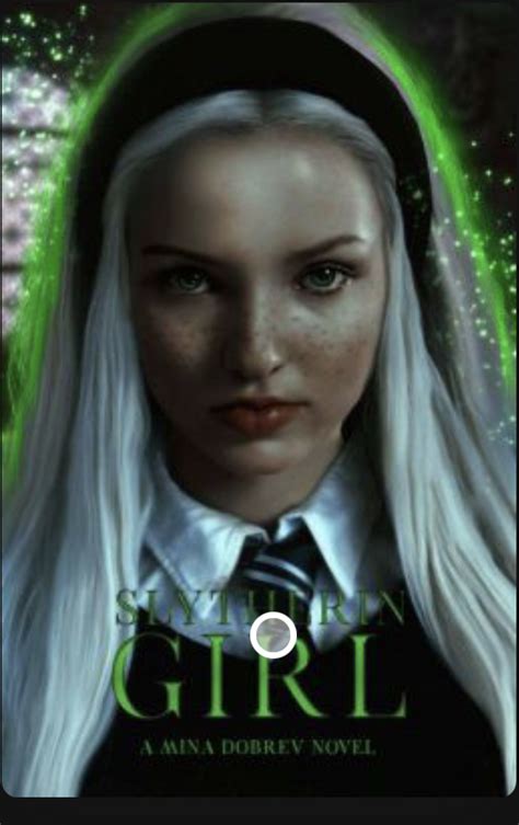 Slytherin Girl By Davmina Goodreads