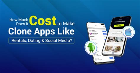 How Much Does It Cost To Clone Popular Apps For Your Business