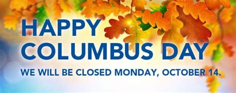 What Business Are Closed On Columbus Day Columbusday