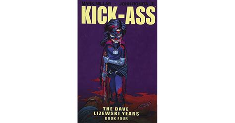 Kick Ass The Dave Lizewski Years Book Four By Mark Millar