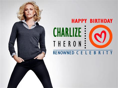 happy birthday photo pics download charlize theron birthday wishes age spouse