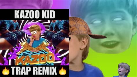 Mike Diva Kazoo Kid Extended Trap Remix Youtube