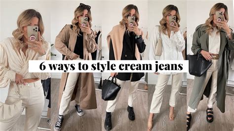 6 Ways To Style Cream Jeans Springsummer Outfit Ideas