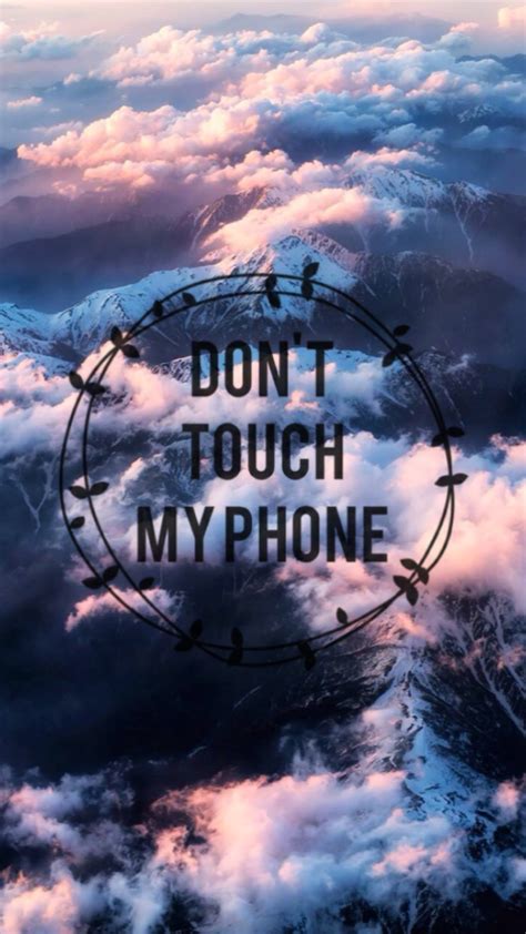 Dont Touch My Phone 1033366 Hd Wallpaper And Backgrounds Download