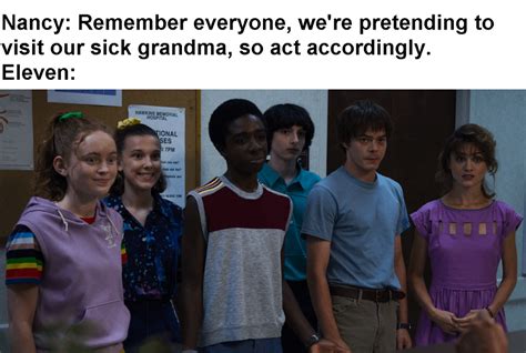 Stranger Things Memes To Get Us Ready For Season Four Stranger