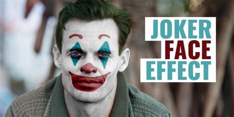 Joker Face Effect Photoshop Action Pixstacks