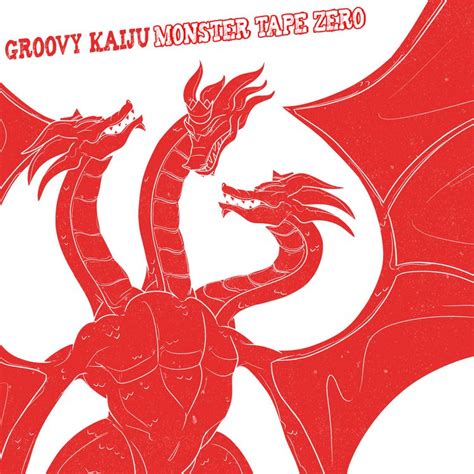 Groovy Kaiju Monster Tape Zero Reviews Album Of The Year