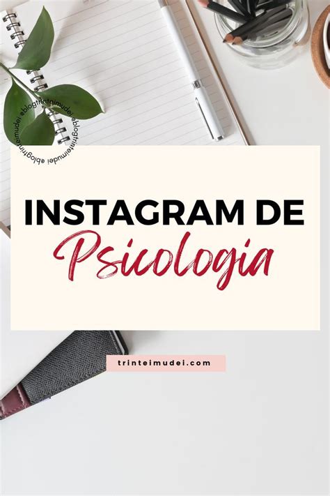 Como Montar Um Instagram De Psicologia Psicologia Instagram Como