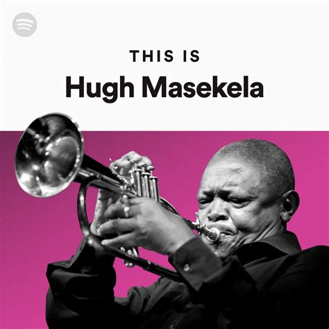 This Is Hugh Masekela Spotify Playlist