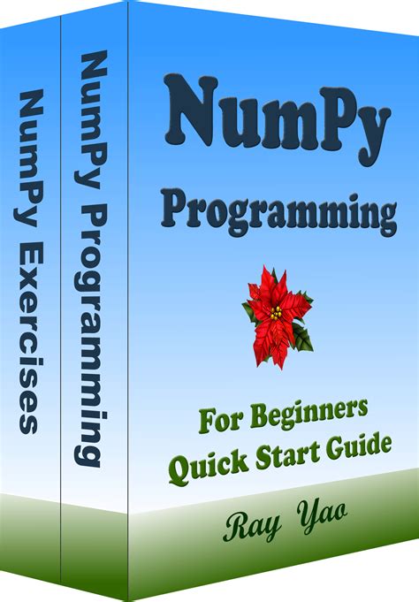 Download Numpy Programming For Beginners Quick Start Guide Numpy Language Crash Course