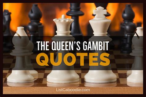 31 The Queen's Gambit Quotes, Sayings | ListCaboodle | Short funny quotes, Sayings and phrases ...