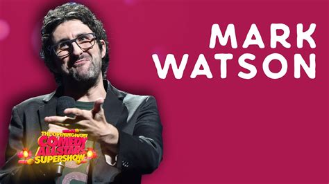 Mark Watson 2019 Melbourne Comedy Festival Opening Night Comedy Allstars Supershow Youtube