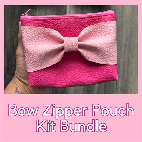 Bow Zipper Pouch Kit Bundle Crafty Gemini