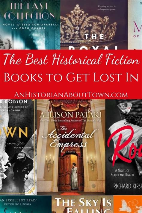 The Best Historical Fiction Books To Get Lost In An Historian About Town