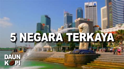 Corporate, commercial and small, consumer and retail, treasury and financial institution, head office, and subsidiaries. 5 Negara Terkaya Di Dunia 2017 - YouTube