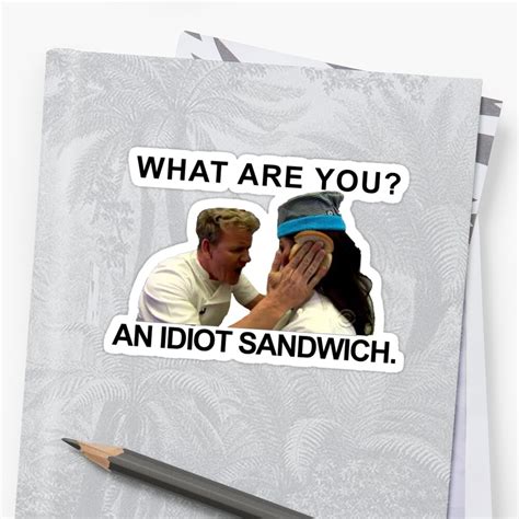 Idiot Sandwich Sticker By Amyleebrown Redbubble