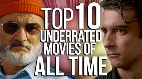 Top 10 Underrated Movies Of All Time Youtube