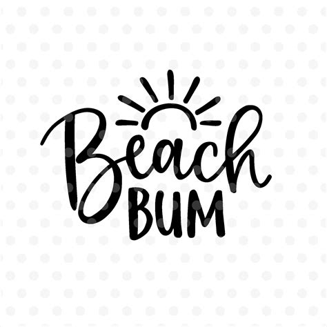 Beach Bum Vector Cut File Svg Dxf Eps Png By Tabitas Shop