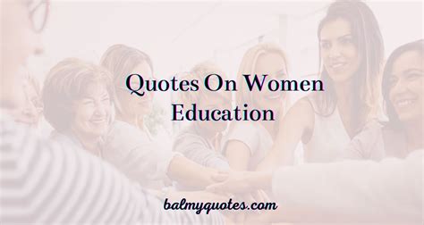 Quotes On Women Education Female And Girl Education Quotes