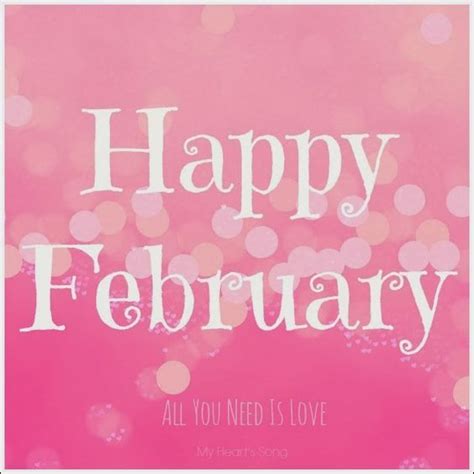 Happy February Happy February New Month Wishes February Quotes