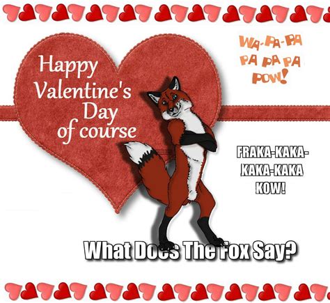 While cards decorated with these icons often. What does the fox say valentine card | Valentines cards ...