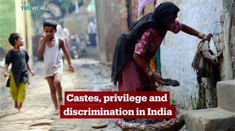 Trt World World In Focus Castes Privilege And Discrimination In India Youtube