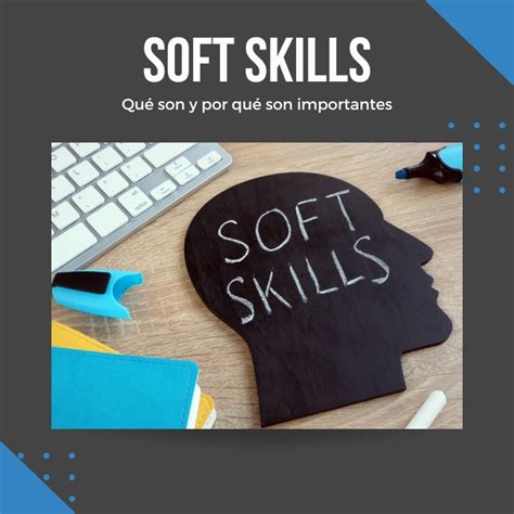 Soft Skills Qué Son Y Por Qué Son Importantes Jeroni Calafell
