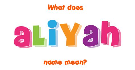 Aliyah Name Meaning Of Aliyah
