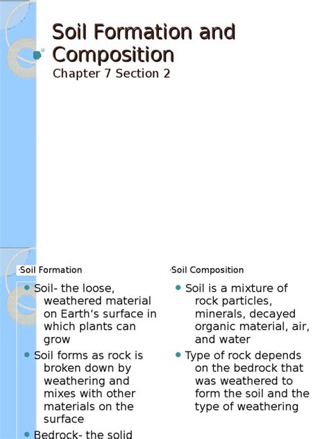 Parent material climate organisms topography time. 7-2 Soil Formation and Composition | Soil | Weathering