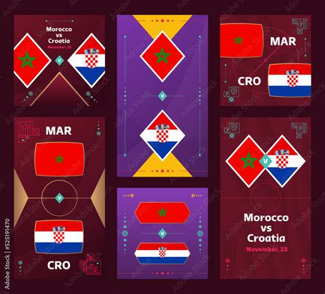 Morocco vs Croatia Match. World cup Football 2022 vertical and square 