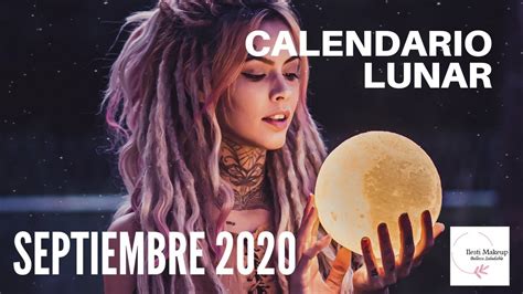 Calendario Lunar Septiembre 2020 Youtube