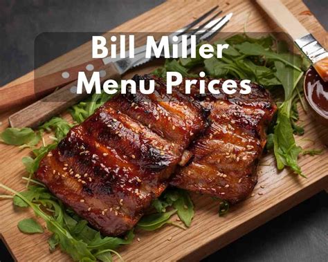 Bill Miller Menu Prices 2023 Special Chicken Bar B Q Set Meals