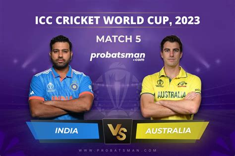 Icc Cricket World Cup 2023 Ind Vs Aus Dream11 Prediction For Match 5