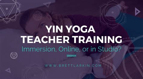 a guide to the best yin yoga teacher training programs brett larkin yoga