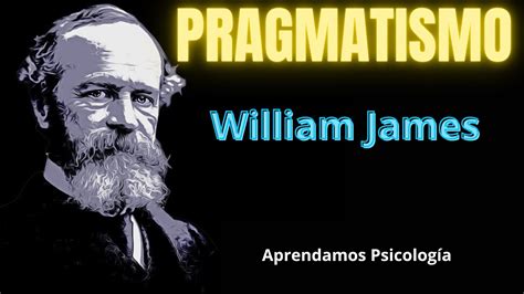 Pragmatismo De William James Youtube