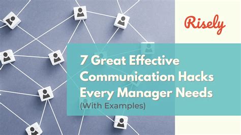 7 Tips For Effective Communication That All Managers Should Follow Risely