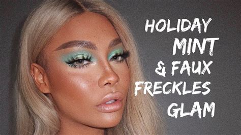 Holiday Mint Glam And Faux Freckles Sonjdradeluxe Youtube