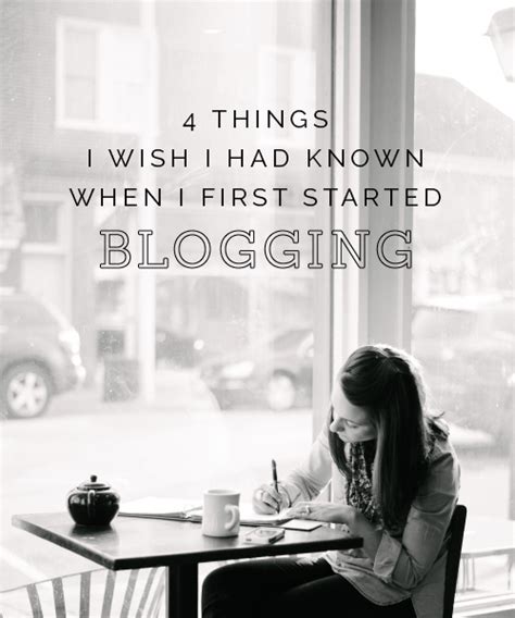 4 Things I Wish I Had Known When I First Started Blogging