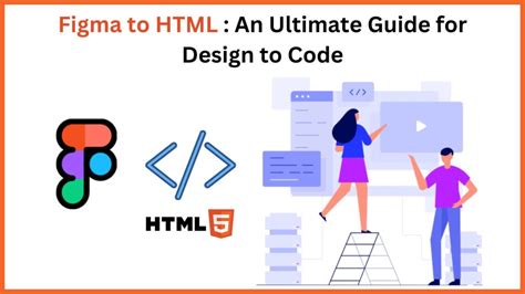 Figma To Html Conversion Simple Guide For Conversion Services