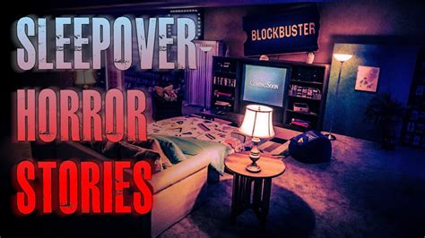 7 True Creepy Sleepover Horror Stories True Scary Stories Youtube