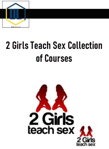 Download 2 Girls Teach Sex Collection Of Courses 9900 Best Price The Dl Course