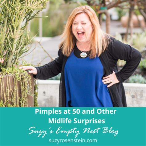 Pimples At 50 And Other Midlife Surprises Suzy Rosenstein