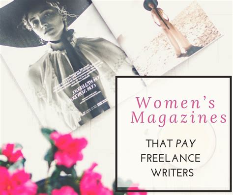 10 Womens Magazines And Publications That Pay Freelance Writers