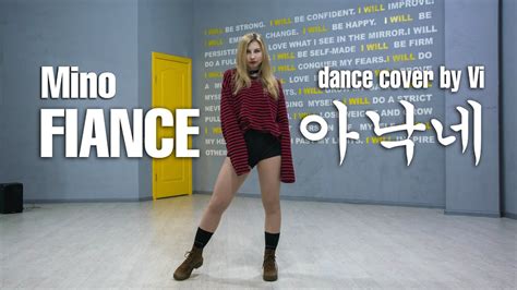 Mino송민호 ‘아낙네 FiancÉ Dance Cover By Vi Youtube