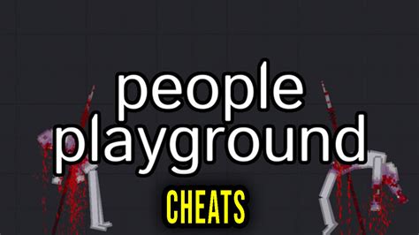 People Playground Cheats Trainers Codes Games Manuals