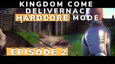 Lets Play Kingdom Come Deliverance Hardcore Ep02 Youtube
