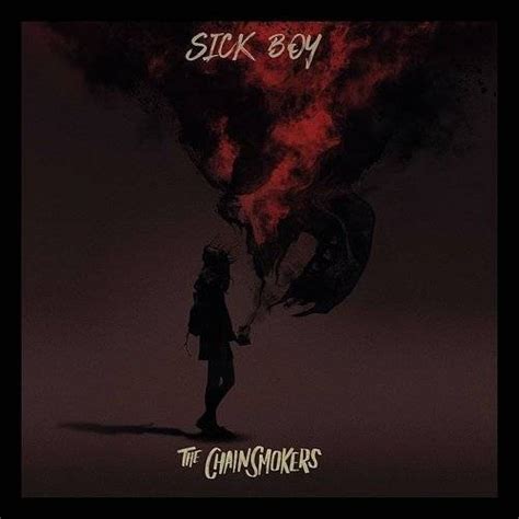 Devil Cyborgs Album Reviews Album Review Sick Boy By The Chainsmokers