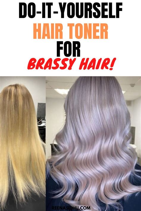 Diy Hair Toner For Brassy Hair In 2021 Brassy Hair Hair Toner Diy