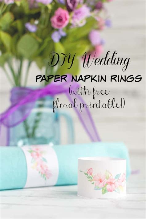 The beauty of diy projects is upcycling used up things and project wedding guides you through the rest (and even tells you how to personalize them)! DIY Wedding Floral Paper Napkin Rings Tutorial & Printable