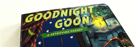 Picture Book Review Goodnight Goon Michael Rex